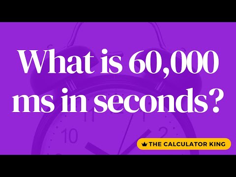 What is 60000 ms in seconds? Quick and Easy Millisecond to Second Conversion